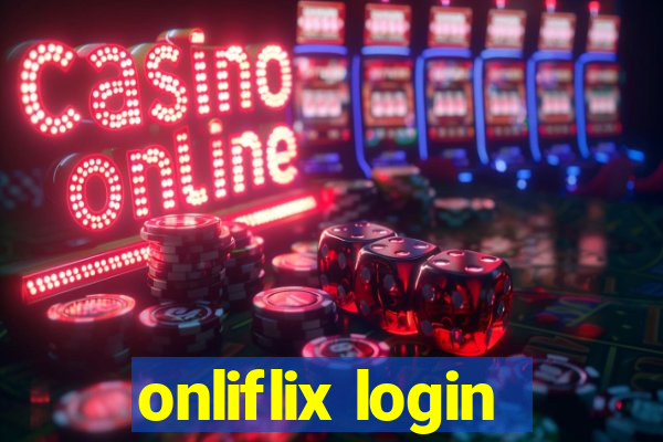 onliflix login