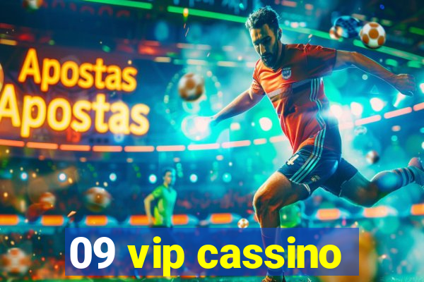 09 vip cassino