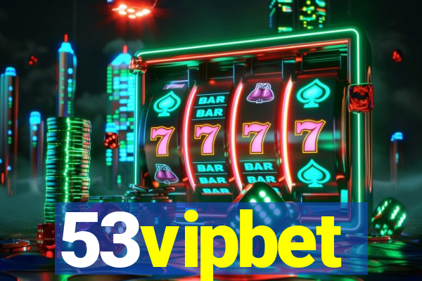 53vipbet