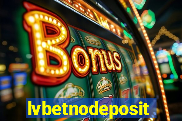 lvbetnodeposit