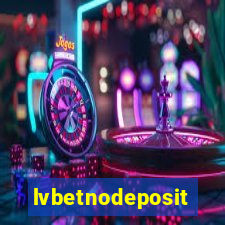 lvbetnodeposit