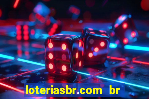 loteriasbr.com br site oficial