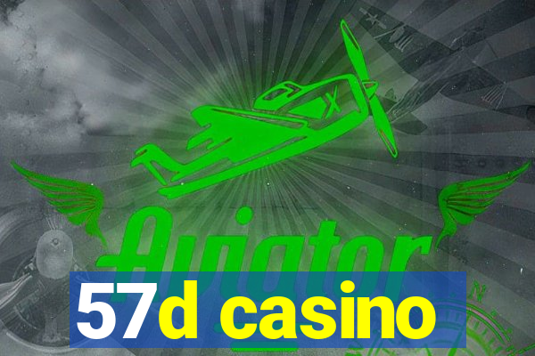 57d casino