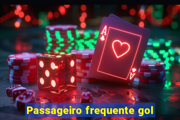 Passageiro frequente gol