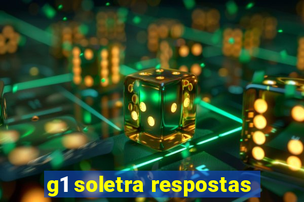 g1 soletra respostas