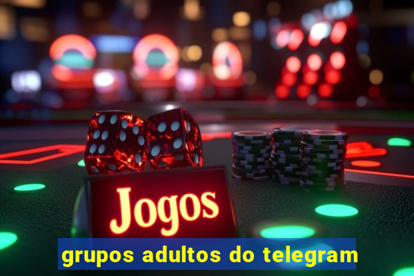 grupos adultos do telegram