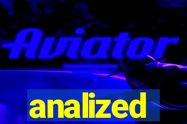 analized