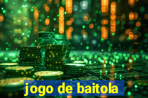 jogo de baitola