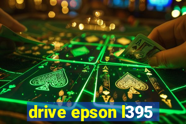 drive epson l395