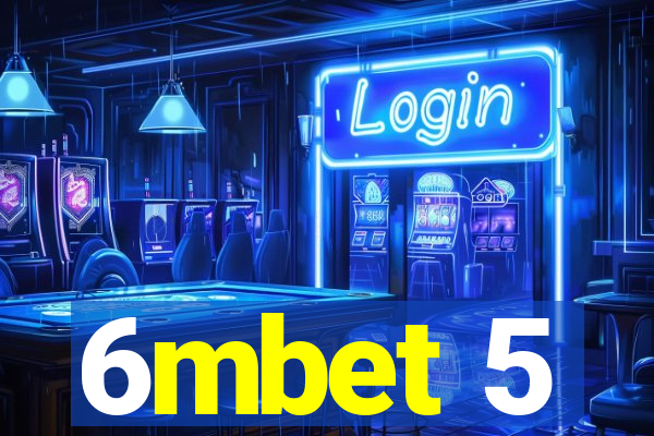 6mbet 5