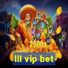 lll vip bet