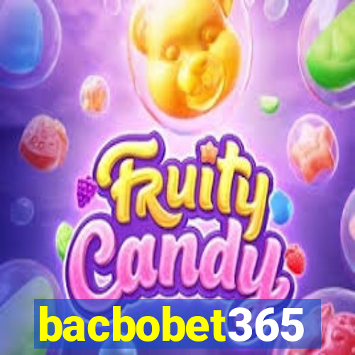 bacbobet365