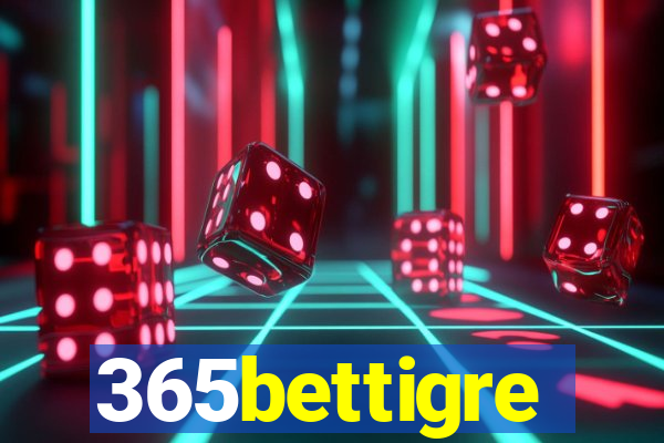 365bettigre