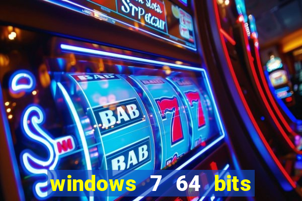 windows 7 64 bits iso download