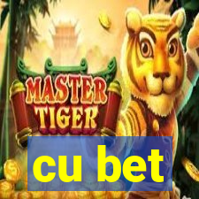 cu bet