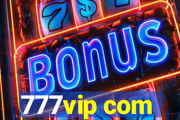 777vip com