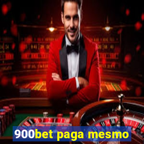 900bet paga mesmo