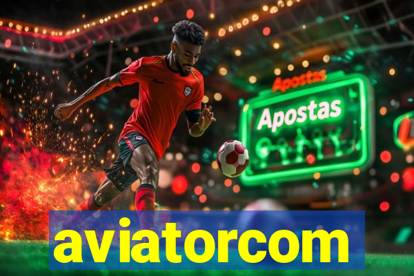 aviatorcom