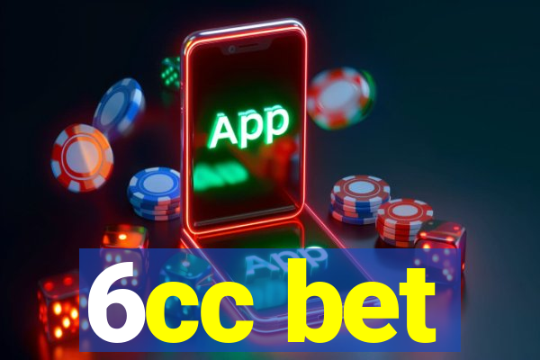 6cc bet