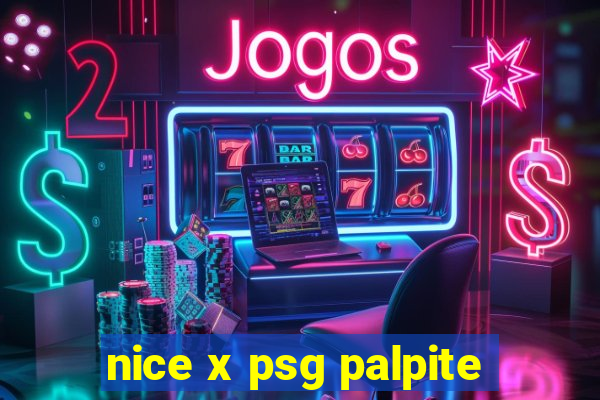 nice x psg palpite