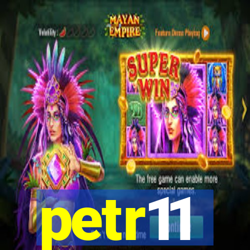 petr11