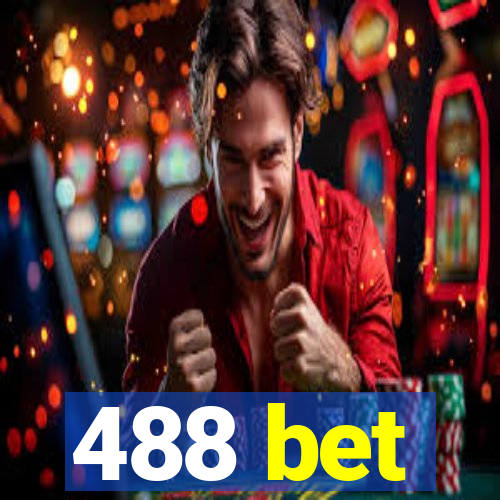 488 bet