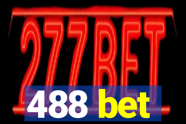 488 bet