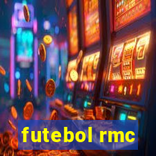 futebol rmc