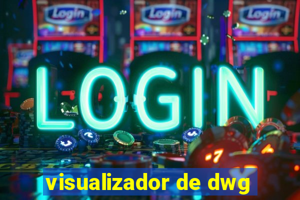 visualizador de dwg