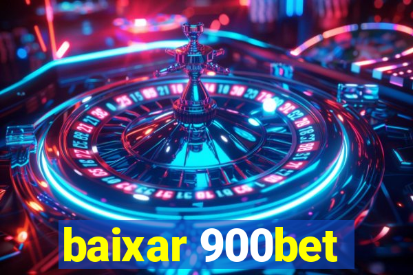 baixar 900bet