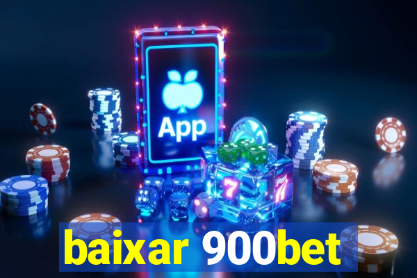 baixar 900bet