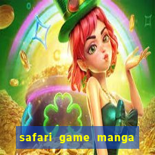 safari game manga pt br