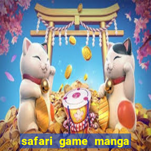 safari game manga pt br