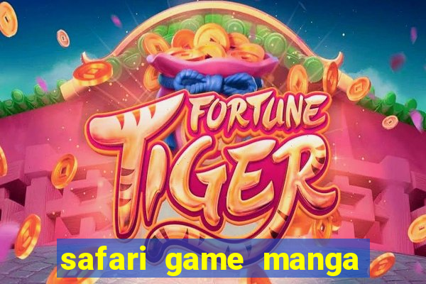 safari game manga pt br