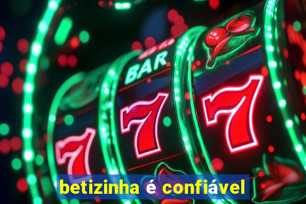 betizinha é confiável