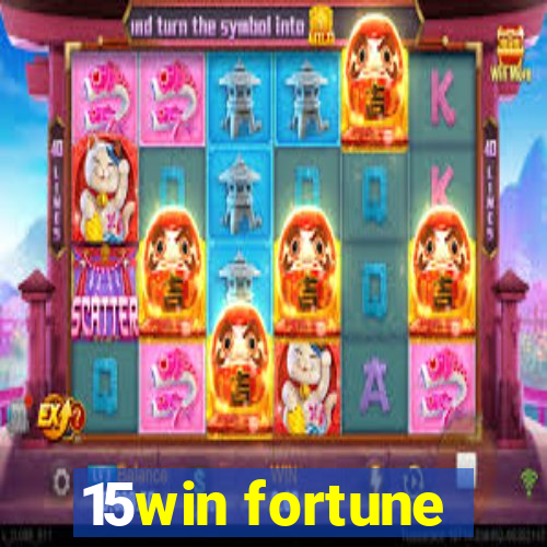 15win fortune