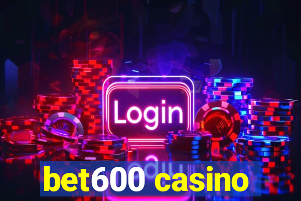 bet600 casino