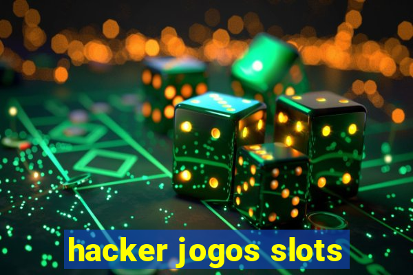 hacker jogos slots