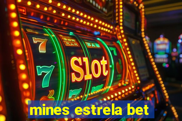 mines estrela bet