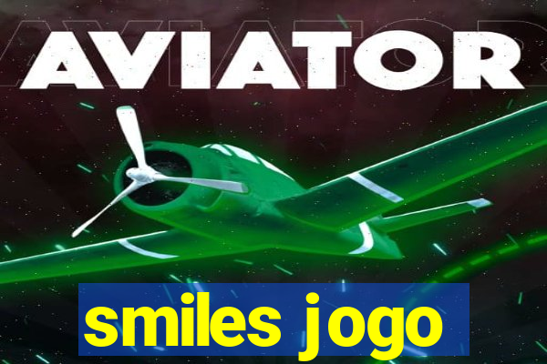 smiles jogo