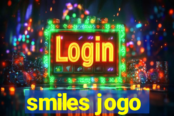 smiles jogo