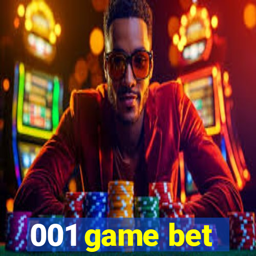 001 game bet