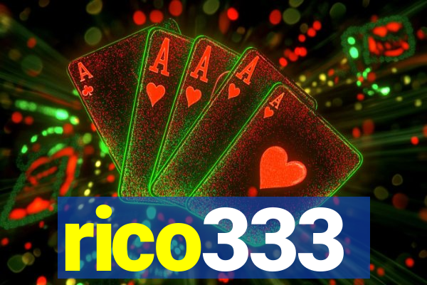 rico333