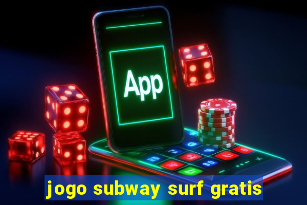 jogo subway surf gratis