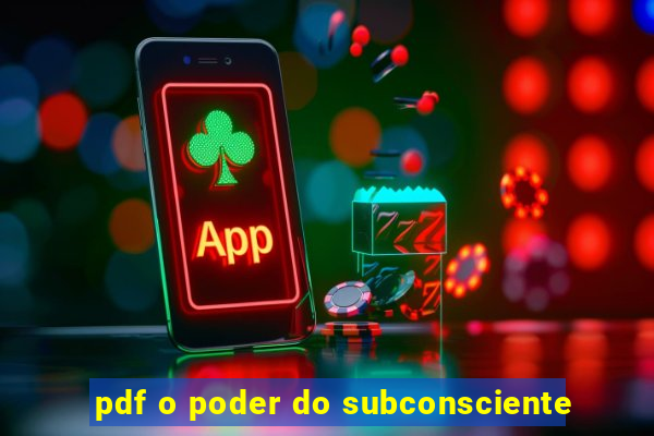 pdf o poder do subconsciente