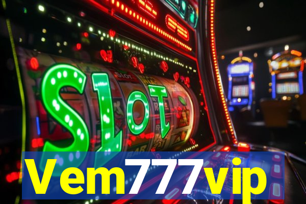 Vem777vip