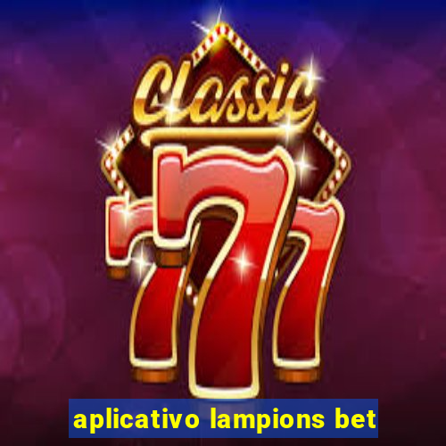 aplicativo lampions bet