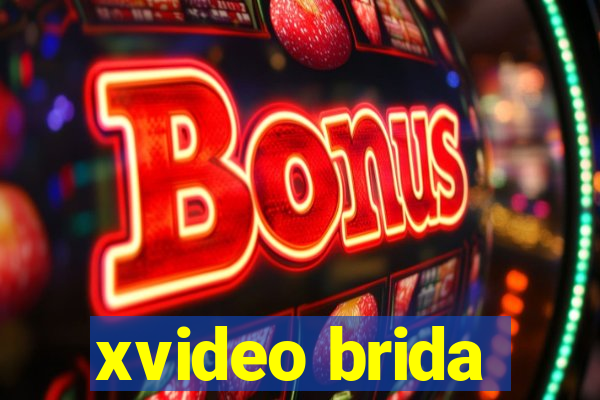 xvideo brida