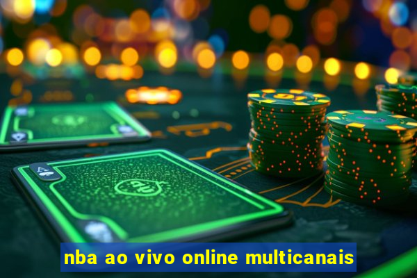 nba ao vivo online multicanais