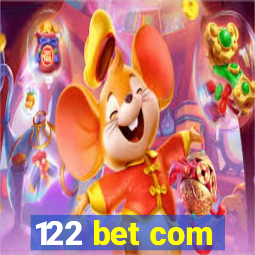 122 bet com